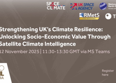 [COP30 UK Online Event] Strengthening UK’s Climate Resilience: Unlocking Socio-Economic Value Through Satellite Climate Intelligence